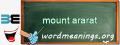 WordMeaning blackboard for mount ararat